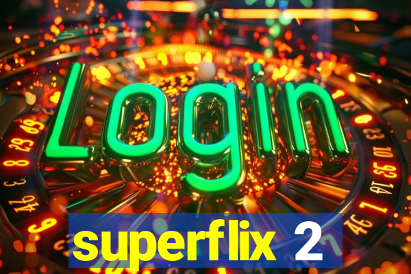 superflix 2